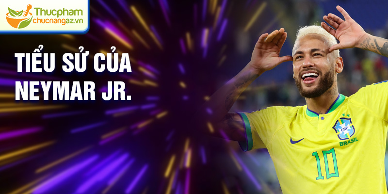 Tiểu sử của Neymar Jr.